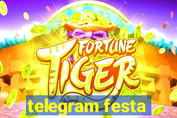 telegram festa